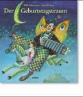 Stock image for Der Geburtstagstraum for sale by Versandantiquariat Felix Mcke