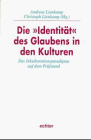 9783429019228: Die Identitt des Glaubens in den Kulturen. Das Inkulturationsparadigma auf dem Prfstand