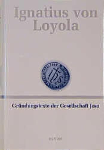 Beispielbild fr Deutsche Werkausgabe: Grndungstexte der Gesellschaft Jesu: BD II zum Verkauf von medimops