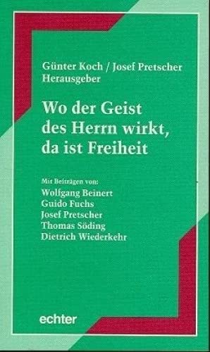 9783429019754: Wo der Geist des Herrn wirkt, da ist Freiheit