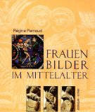 9783429020408: Frauenbilder im Mittelalter.