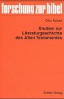 Beispielbild fr Studien zur Literaturgeschichte des Alten Testamentes. ( = Forschung zur Bibel, 90) . zum Verkauf von WorldofBooks