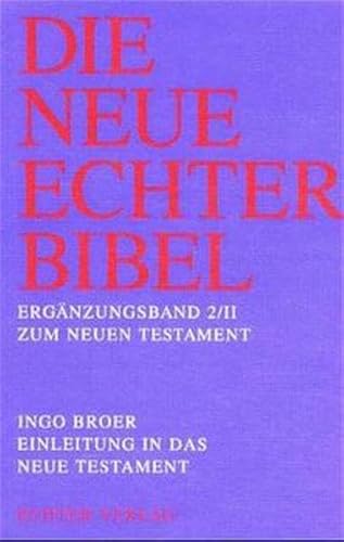 9783429023164: Die Neue Echter-Bibel. Neues Testament.: Einleitung in das Neue Testament: Einleitung in die neutestamentliche Briefliteratur und Apokalypse: Erg.-Bd. 2/2