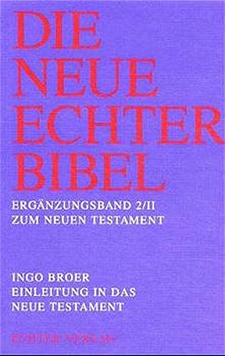 9783429023164: Die Neue Echter-Bibel. Neues Testament.: Einleitung in das Neue Testament.