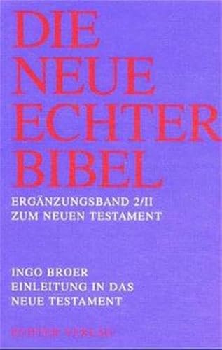 Einleitung in das Neue Testament. (9783429023164) by Broer, Ingo