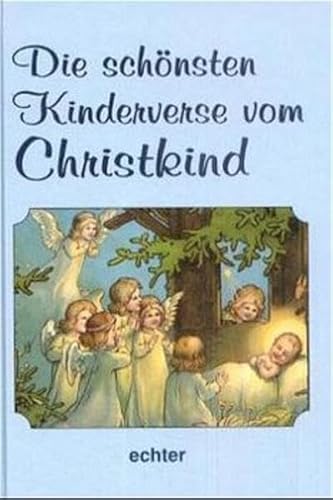 Beispielbild fr Die schnsten Kinderverse vom Christkind zum Verkauf von Ammareal