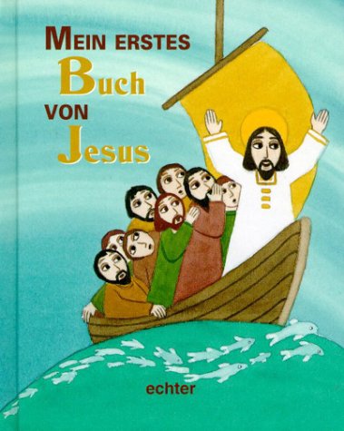 Beispielbild fr Mein erstes Buch von Jesus zum Verkauf von medimops