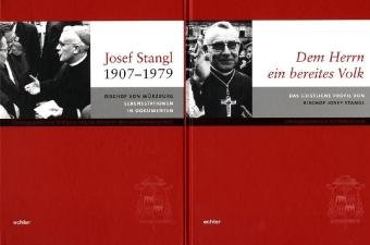 9783429029074: Josef Stangl (1907-1979) - Bischof von Wrzburg Lebensstationen in Dokumenten + Dem Herrn ein bereites Volk: 2 Bnde