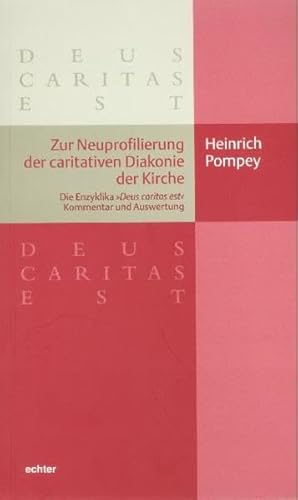 Zur Neuprofilierung der caritativen Diakonie der Kirche (9783429029081) by Heinrich Pompey