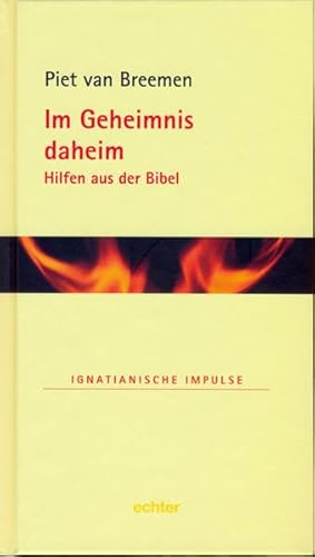 Imagen de archivo de Im Geheimnis daheim: Hilfen aus der Bibel a la venta por medimops