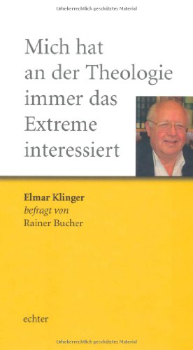 Stock image for Mich hat an der Theologie immer das Extreme interessiert for sale by medimops