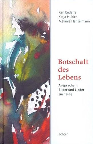 9783429035808: Botschaft des Lebens: Ansprachen, Bilder und Lieder zur Taufe