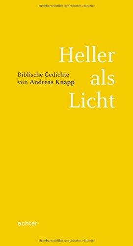 9783429037369: Heller als Licht: Biblische Gedichte