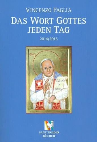 Stock image for Das Wort Gottes jeden Tag: 2014/2015 for sale by medimops