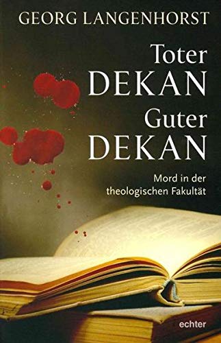 9783429039516: Toter Dekan - guter Dekan: Mord an der theologischen Fakultt