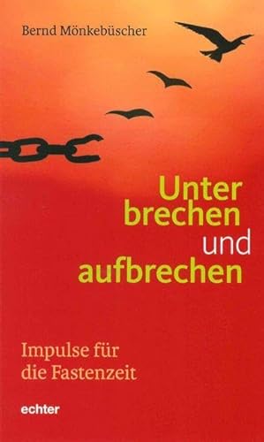 Stock image for Unterbrechen und aufbrechen -Language: german for sale by GreatBookPrices