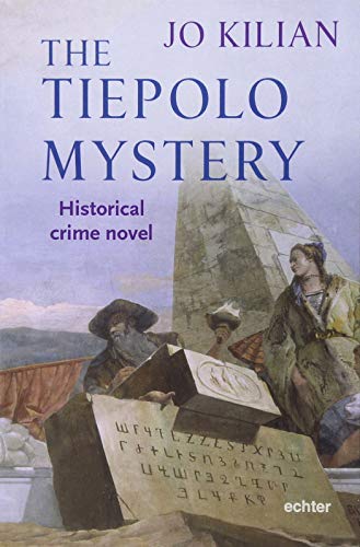 Stock image for The Tiepolo mystery: Historical crime thriller for sale by ThriftBooks-Atlanta