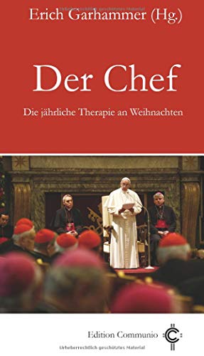 Stock image for Der Chef: Die jhrliche Therapie an Weihnachten for sale by medimops