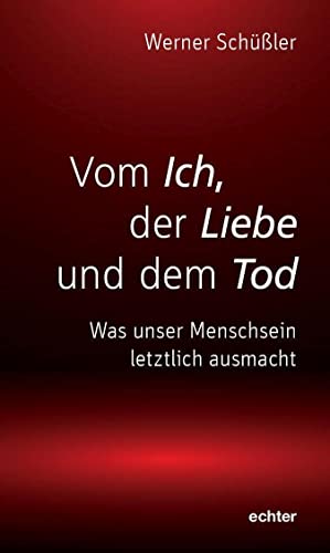 Stock image for Vom Ich, der Liebe und dem Tod for sale by GreatBookPrices