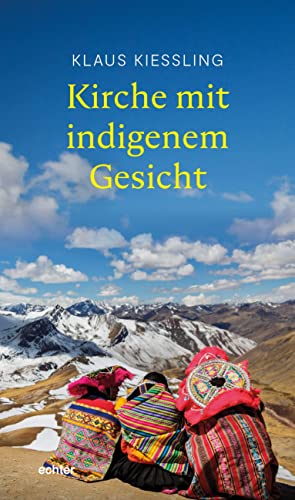 Beispielbild fr Andine Kosmovisionen. Kirche mit indigenem Gesicht zum Verkauf von medimops