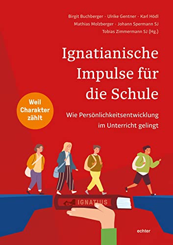 Stock image for Ignatianische Impulse fr die Schule for sale by GreatBookPrices