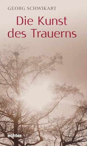 Stock image for Die Kunst des Trauerns for sale by GreatBookPrices