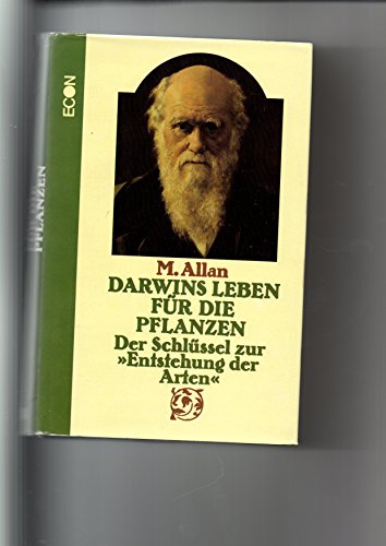 Beispielbild fr Darwins Leben fr die Pflanzen. Der Schlssel zur Entstehung der Arten zum Verkauf von Versandantiquariat Felix Mcke