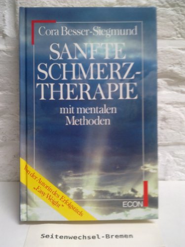 Beispielbild fr Sanfte Schmerztherapie mit mentalen Methoden zum Verkauf von medimops