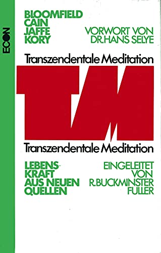 Stock image for TM, Transzendentale Meditation. Lebenskraft aus neuen Quellen for sale by medimops