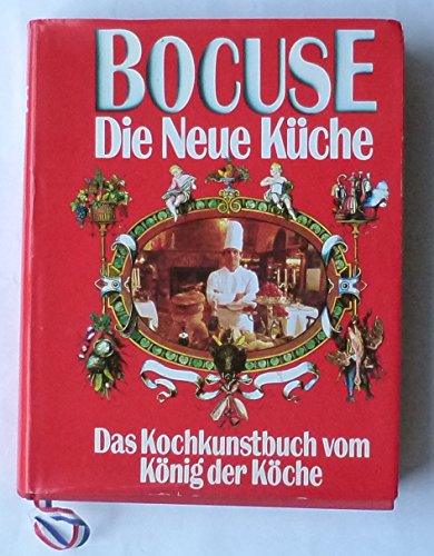 Die neue Küche. Das Kochkunstbuch vom König der Küche.