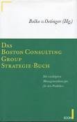 Stock image for Das Boston Consulting Group Strategie-Buch for sale by austin books and more