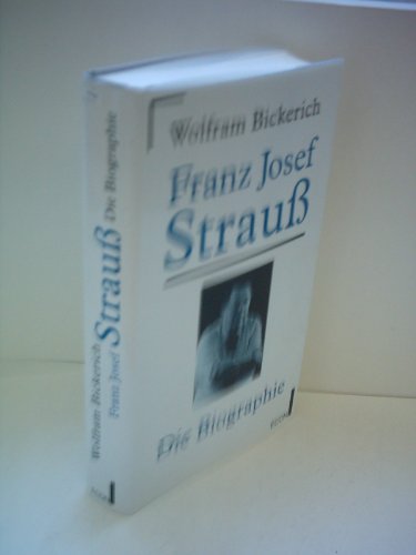 Imagen de archivo de Franz Josef Strauss: Die Biographie a la venta por WorldofBooks