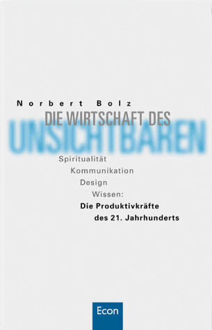 Stock image for Die Wirtschaft des Unsichtbaren for sale by medimops