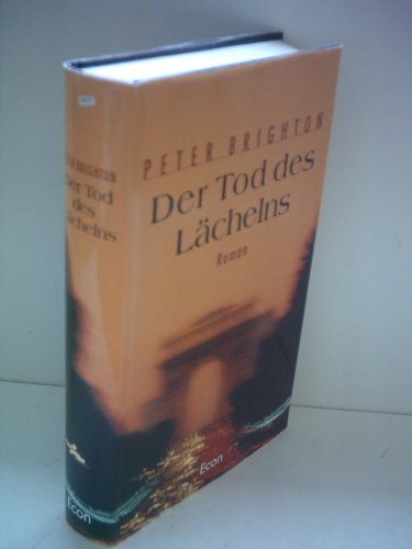 Imagen de archivo de Der Tod des Lchelns : Roman / aus d. Engl. bers. von Heinz-Peter Baecker. a la venta por Antiquariat + Buchhandlung Bcher-Quell