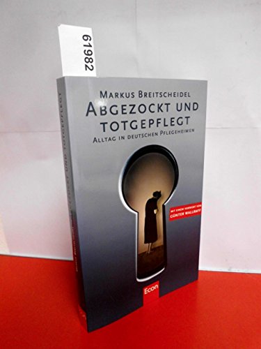 Stock image for Abgezockt und totgepflegt for sale by Green Street Books