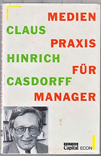 Beispielbild fr Medienpraxis fr Manager zum Verkauf von Bernhard Kiewel Rare Books