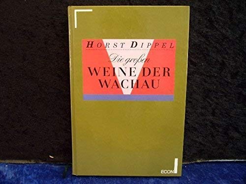 Stock image for die grossen weine der wachau for sale by alt-saarbrcker antiquariat g.w.melling