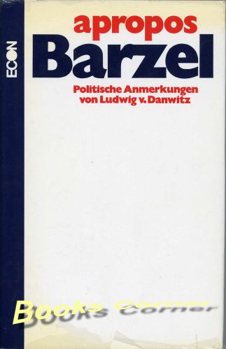 Apropos Barzel. Politische Anmerkungen. 1. Auflage. - Barzel, Rainer