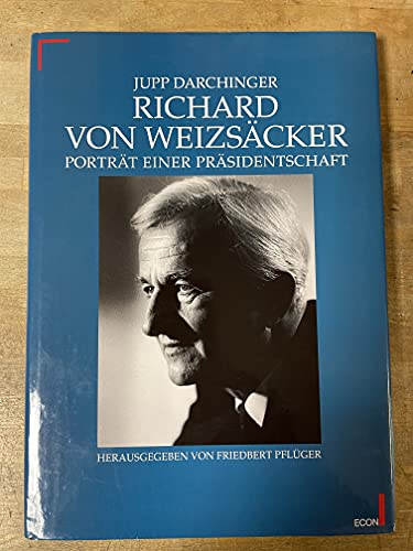 Stock image for Richard von Weizscker : Portrt einer Prsidentschaft for sale by Eulennest Verlag e.K.