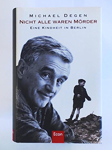 Imagen de archivo de Nicht alle waren Morder: Eine Kindheit in Berlin (German Edition) a la venta por Solr Books