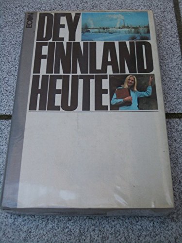 Beispielbild fr Finnland heute - Ein Land bewltigt seine Gegenwart zum Verkauf von Bernhard Kiewel Rare Books