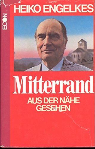 Beispielbild fr Mitterrand : aus der Nhe gesehen zum Verkauf von Der Bcher-Br