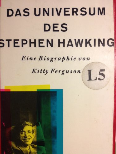 Das Universum des Stephen W. Hawking