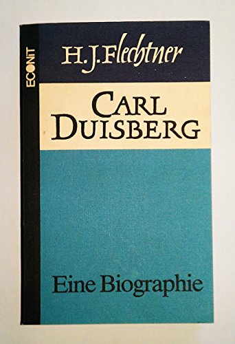 Beispielbild fr Carl Duisberg zum Verkauf von Antiquariat WIE