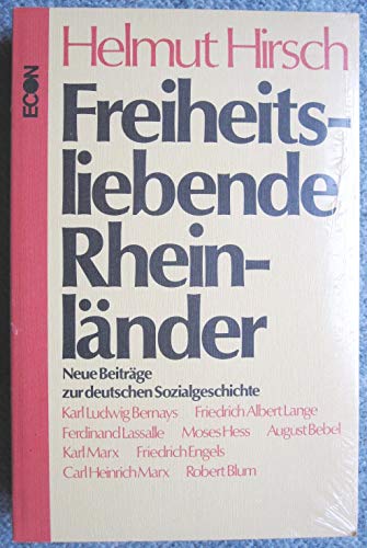 Imagen de archivo de Freiheitsliebende Rheinlnder. Neue Beitrge zur deutschen Sozialgeschichte a la venta por medimops