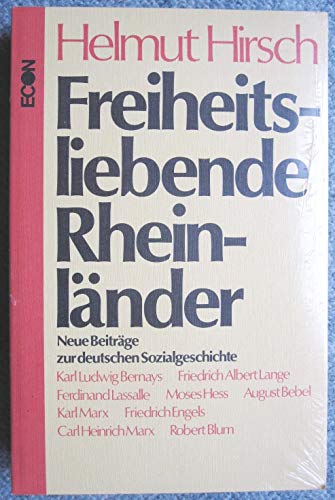 Stock image for Freiheitsliebende Rheinlnder. Neue Beitrge zur deutschen Sozialgeschichte for sale by medimops