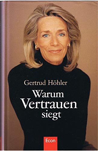 9783430147149: Warum Vertrauen siegt.