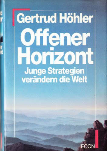 Stock image for Offener Horizont. Junge Strategien verndern die Welt. Hardcover mit Schutzumschlag for sale by Deichkieker Bcherkiste