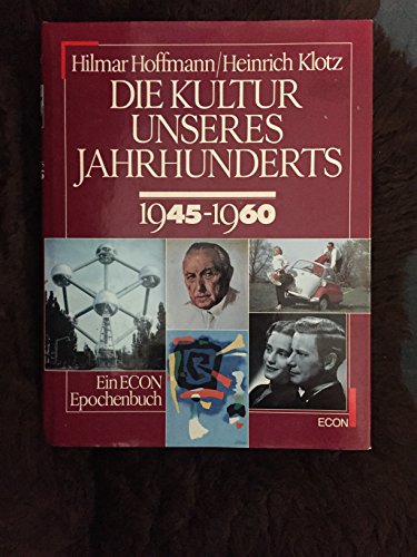 Stock image for Die Kultur unseres Jahrhunderts, Bd.4, 1945-1960 for sale by medimops