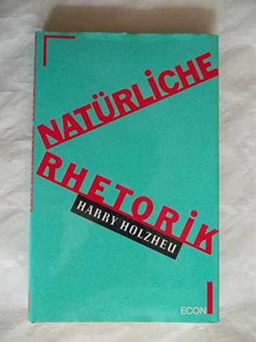 9783430147781: Natrliche Rhetorik